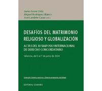 Desafíos del matrimonio religioso y globalización (DERECHO CANONICO Y DCHO.ECLESIASTICO EST)