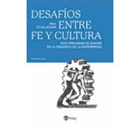 Desafíos Entre Fe Y Cultura