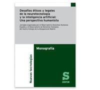 Desafíos éticos y legales de la neurotecnología y la inteligencia artificial: Una perspectiva humanista