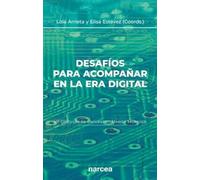 DESAFÍOS PARA ACOMPAÑAR EN LA ERA DIGITAL (VII CÍRCULOS DE ENCUENTRO MARISA MORESCO): 7