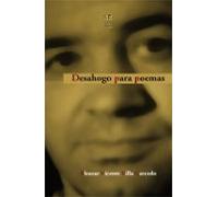 Desahogo para poemas