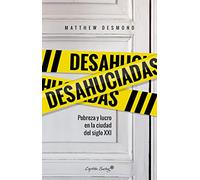 Desahuciadas: Pobreza y lucro en la ciudad del siglo XXI (ENSAYO)