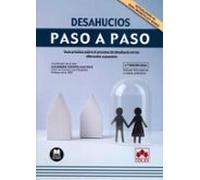 Desahucios. Paso A Paso 2024 Guía Práctica Sobre El Proceso De Sesahuc