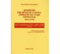 Desahucios Por Impago De La Renta Expiracion Del Plazo Contractu Al Ju