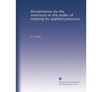 Desalination by the inversion in the order of melting by applied pressure
