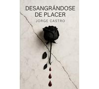 DESANGRÁNDOSE DE PLACER: 1 (Wabi-Sabi)