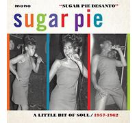 Desanto,Sugar Pie - A Little Bit Of Soul: 1957-1962