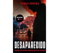 Desaparecido: una historia de Rojo: Una novela de policías, crímenes, misterio y suspense (Inspector Rojo Novela negra policíaca crimen y misterio)