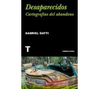 Desaparecidos: Cartografías del abandono (Noema)