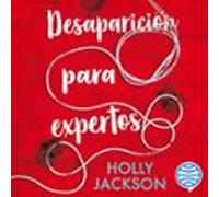 Desaparición Para Expertos (audiolibro)