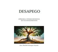 Desapego: Aprende a tomar distancia de tus pensamientos
