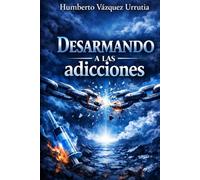 Desarmando a las adicciones: Ayudando a salvar su alma