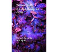 Desarraigo: un plagio de la vida