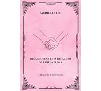 Desarrollar una relación de pareja plena: Tablas de radiestesia