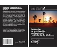 Desarrollo, caracterización y evaluación del rendimiento del biodiésel
