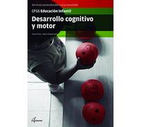 Desarrollo cognitivo y motor (CFGS EDUCACIÓN INFANTIL)