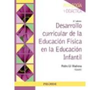 Desarrollo Curricular De La Educación Física En La Educación Infantil
