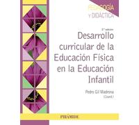 Desarrollo Curricular De La Educación Física En La Educación Infa Ntil
