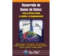 Desarrollo de Bases de datos. Casos prácticos desde el análisis a la implementación. Grados EEES | Aa. Vv.