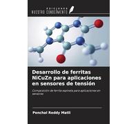 Desarrollo de ferritas NiCuZn para aplicaciones en sensores de tensión: Composición de ferrita espinela para aplicaciones en sensores