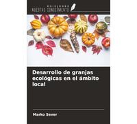 Desarrollo de granjas ecológicas en el ámbito local
