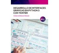 Desarrollo De Interfaces Graficas En Python 3 Con Tkinter