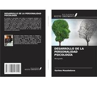 DESARROLLO DE LA PERSONALIDAD PSICOLOGÍA: Monografía