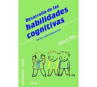Desarrollo de las habilidades cognitivas: en los más pequeños: 86 (Primeros Años)