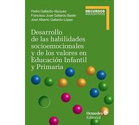 Desarrollo de las habilidades socioemocionales y de los valores en Educación Infantil y Primaria (Recursos Educativos)