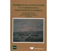 Desarrollo De Las Instituciones Y Su Incidencia En La Innovacion De La