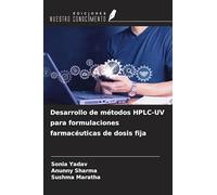 Desarrollo de métodos HPLC-UV para formulaciones farmacéuticas de dosis fija