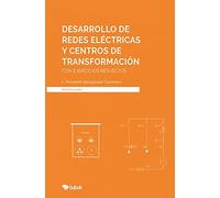 Desarrollo de redes eléctricas y centros de transformación
