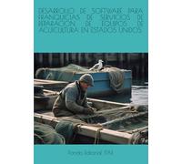 DESARROLLO DE SOFTWARE PARA FRANQUICIAS DE SERVICIOS DE REPARACION DE EQUIPOS DE ACUICULTURA EN ESTADOS UNIDOS