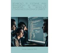 DESARROLLO DE SOFTWARE PARA FRANQUICIAS DE SERVICIOS DE TRANSPORTE DE PRODUCTOS CONGELADOS EN ESTADOS UNIDOS