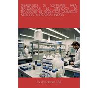 DESARROLLO DE SOFTWARE PARA FRANQUICIAS DE SERVICIOS DE TRANSPORTE DE PRODUCTOS QUIMICOS MEDICOS EN ESTADOS UNIDOS