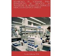 DESARROLLO DE SOFTWARE PARA FRANQUICIAS DE SERVICIOS DE TRANSPORTE DE PRODUCTOS QUIMICOS MEDICOS EN ESTADOS UNIDOS