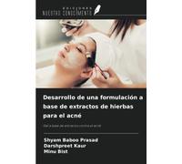 Desarrollo de una formulación a base de extractos de hierbas para el acné: Gel a base de extractos contra el acné