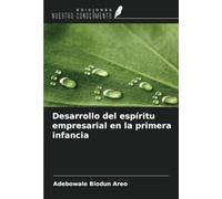 Desarrollo del espíritu empresarial en la primera infancia