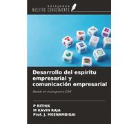 Desarrollo del espíritu empresarial y comunicación empresarial: Basado en el programa ICAR