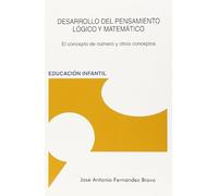 Desarrollo del pensamiento logico y matematico (6ª Edición): El concepto de número y otros conceptos