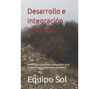 Desarrollo e integración personal: Material para facilitar la integración de la personalidad en el proceso vocacional (Vocación)