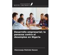 Desarrollo empresarial; la panacea contra el desempleo en Nigeria