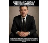 Desarrollo Personal Y Carrera Profesional (ebook)