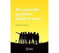 DESARROLLO POSITIVO ADOLESCENTE (MANUAL MODERNO)