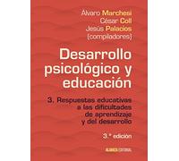 Desarrollo psicológico y educación: 3. Respuestas educativas a las dificultades de aprendizaje y del desarrollo (El libro universitario - Manuales)