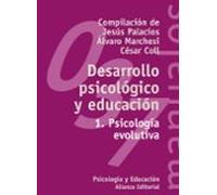Desarrollo Psicologico Y Educacion (vol. 1): Psicologia Evolutiva