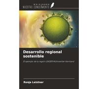 Desarrollo regional sostenible: El ejemplo de la región LEADER Mühlviertler Kernland