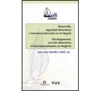 Desarrollo Seguridad Alimentaria E Internacionalizacion En El Magreb