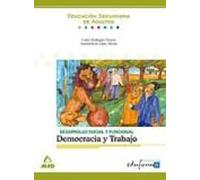 Desarrollo Social Y Funcional: Democracia Y Trabajo Eduacion Sec Uenda