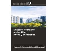 Desarrollo urbano sostenible: Retos y soluciones